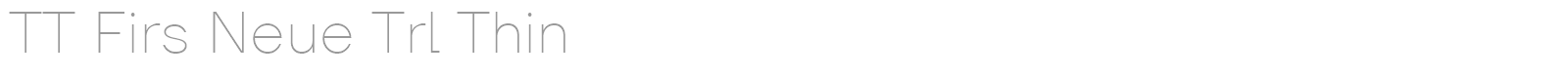 TT Firs Neue font preview